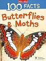 100 Facts Butterflies & Moths