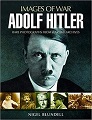 Adolf Hitler - Images of War