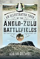 An Illustrated Tour of the 1879 Anglo-Zulu Battlefields