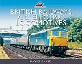British Railways A C Electric Locomotives