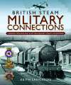 British Steam Military Connections. London, Midland & Scottish.