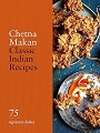 Classic Indian Recipes: 75 Signature Dishes