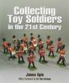 Collecting Toy Soldiers in the 21st Century.