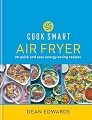 Cook Smart: Air Fryer