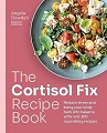 The Cortisol Fix Recipe Book