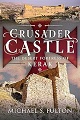 Crusader Castle: The Desert Fortress of Kerak