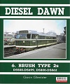 Diesel Dawn 6 - Brush Type 2s.
