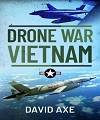 Drone War Vietnam 