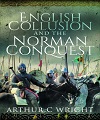 English Collusion and Norman Conquest.