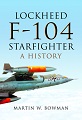 Lockheed F-104 Starfighter - A History