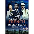 Fighting for the French Foreign Legion