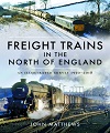 Freight Trains in the North of England.