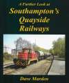 Further Look at Southampton's Quayside Railways.