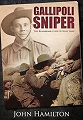 Gallipoli Sniper: The Remarkable Life of Billy Sing