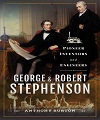 George & Robert Stephenson.