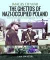 Ghettos of Nazi-Occupied Poland -IOW. 