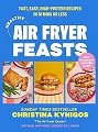 Healthy Air Fryer Feasts