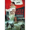 Hitler's Imperfect Victories