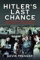 Hitler's Last Chance: Kolberg