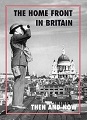 Home Front in Britain, The - Then and Now