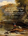 Improbable Pioneers of the Romantic Age