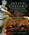 Julius Caesar's Invasion of Britain. 