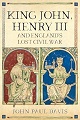 King John, Henry III and England's Lost Civil War