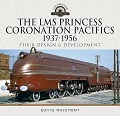 LMS Princess Coronation Pacifics, 1937-1956, The