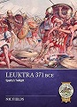 Le�ktra 371 BC: Sparta�s twilight