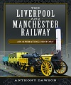 Liverpool & Manchester Railway - An Operating History.