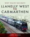Llanelly West to Carmarthen.