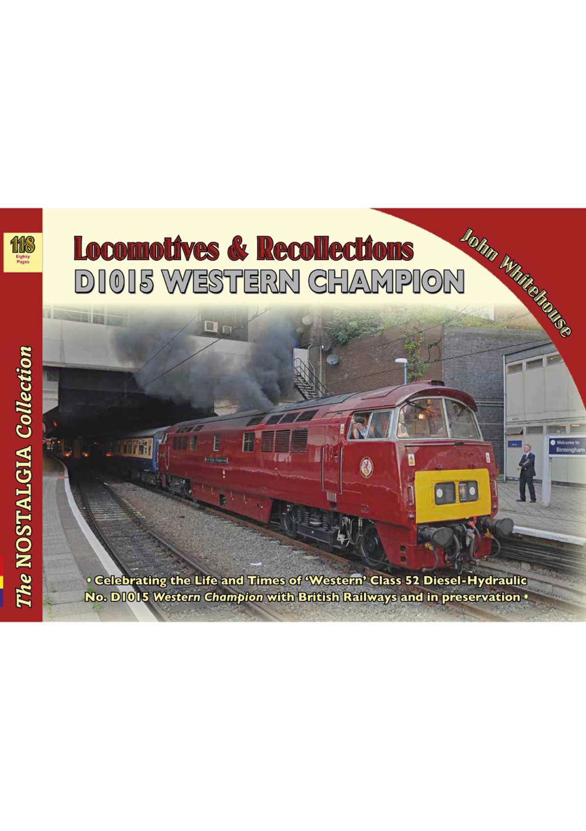 Locomotives & Recollections No D1015 Western Champion.
