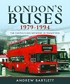 London's Buses 1979-1994. 