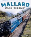 Mallard - Steaming into Immortality. Stock at Bestsellers warehouse.