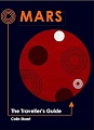 Mars: The Traveller's Guide 