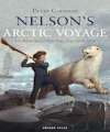 Nelson's Arctic Voyage .