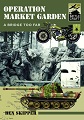 Operation Market Garden - A Bridge Too Far