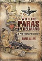 With the Paras in Helmand: A Photographic Diary