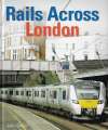 Rails Across London. 