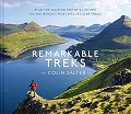Remarkable Treks: 52 of the world's best hikes 