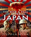 Rise & Fall of Imperial Japan, The