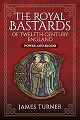 Royal Bastards of Twelfth Century England, The