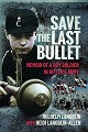 Save the Last Bullet
