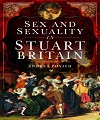 Sex and Sexuality in Stuart Britain.