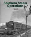 Southern Steam Operations 1966-67. 