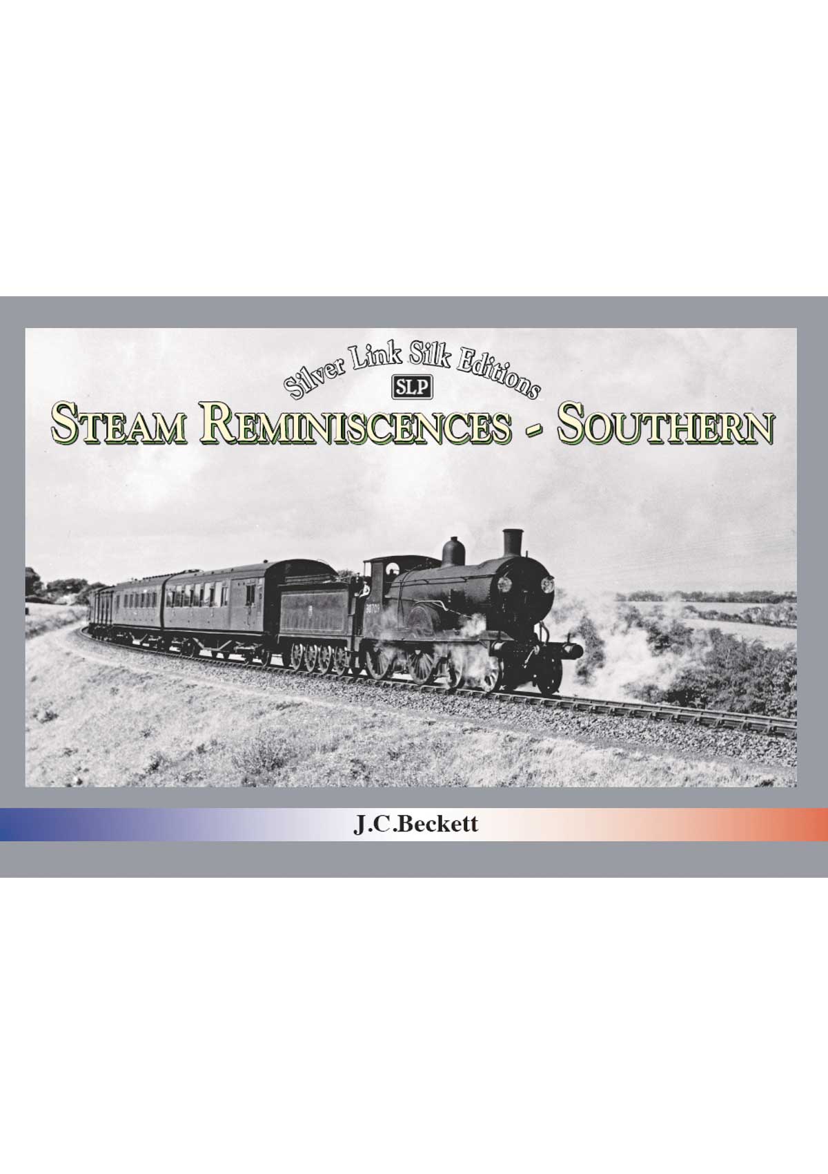 Steam Reminiscences - Southern.