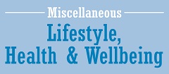 Misc - Lifestyle, Health & Wellbeing