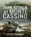 Tank Attack at Monte Cassino. 
