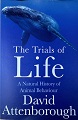 Trials of Life, The