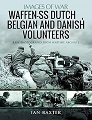 Waffen-SS Dutch, Belgian & Danish Volunteers